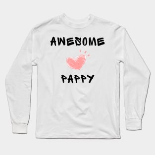 Awesome pappy Long Sleeve T-Shirt